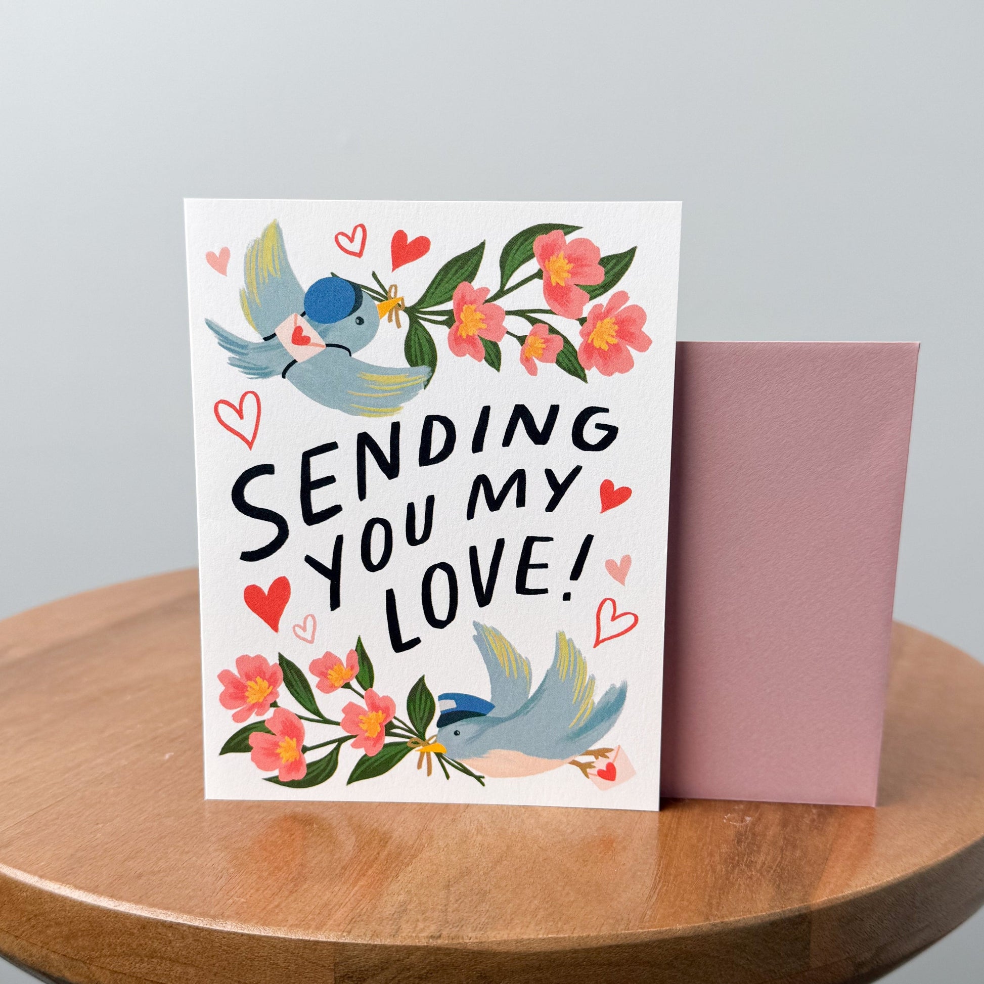 Sending You My Love Greeting Card